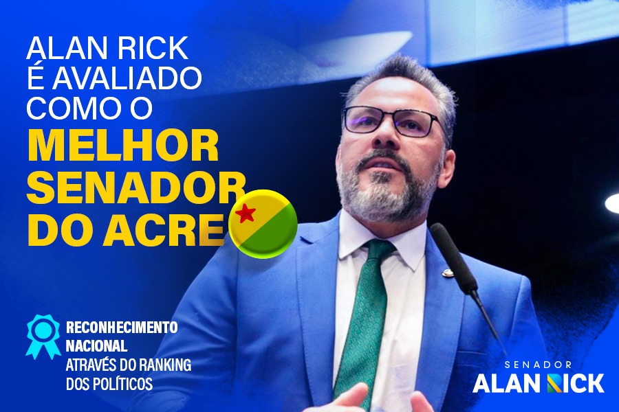 Ranking Dos Pol Ticos Alan Rick Avaliado Como O Melhor Senador Do